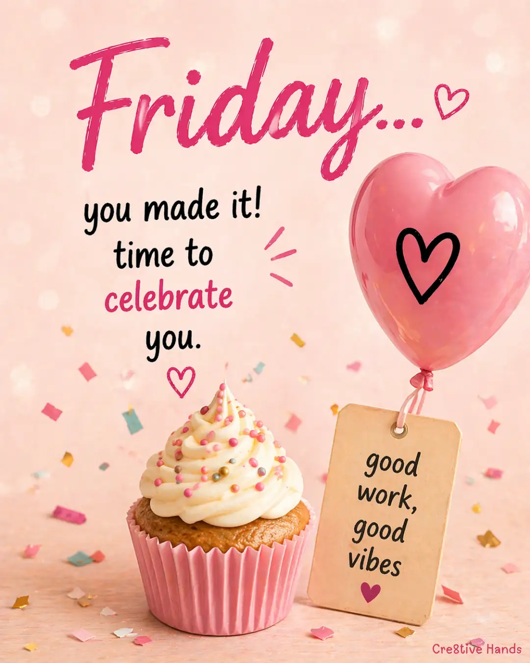 Friday Motivation Poster – You Made It Time to Celebrate — Preview